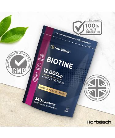 Biotine 12000 mcg Extra Fort | 540 Comprim s Vegan | Complexe Avec Zinc et S l nium | Compl ment Alimentaire Pour Cheveux Peau Ongles | Vitamin B7 Hair Skin and Nails | Horbaach - Buy Online on GoSupps.com