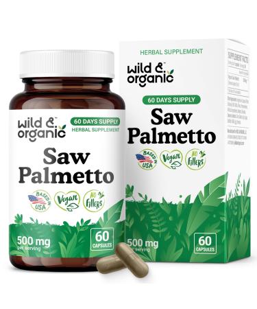 Wild & Organic Saw Palmetto Capsules 500 mg - Urinary Tract Support for Men & Women - Pure Saw Palmetto Powder Supplement - Serenoa Repens Berries - 60 Days of Supply - Vegan Non-GMO - 60 Count 60 Count (Pack of 1)
