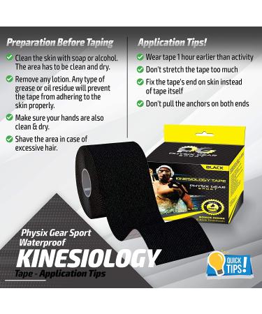 Physix Gear Kinesiology Tape Pro - Waterproof Physio Sports Tape for Pain & Injuries  Pregnancy  Muscle  Knee  Joint Support  Swelling  Strain Relief  Enhanced Blood Circulation (with E-Guide) Black (1 Pack + eGuide) - Buy Online on GoSupps.com