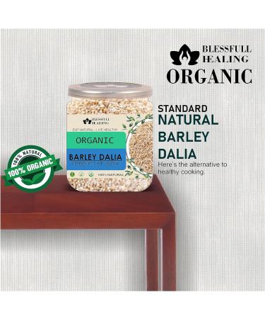 Blessfull Healing Organice Barley Dalia for Breakfast 1 lb (453 Gram) - Buy Online on GoSupps.com