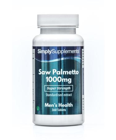 Saw Palmetto 1000mg | 360 Tablets |Vegan Friendly |Up to 6 Months of Benefits | SimplySupplements