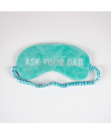 30 Watt Deep Sleep Ask Your Dad Eye Mask - Soft & Comfortable Travel-Friendly Sleep Mask - Great Gift for Family and Friends - Buy Online on GoSupps.com