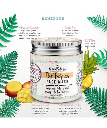 Bella and Bear Tropics Face Mask - Brightening, Tightening, Toning, Pore Minimizer - 6.76 Fl Oz - Cruelty Free, Vegan - Buy Online on GoSupps.com