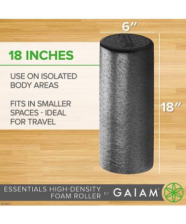 Gaiam Essentials 18-inch High Density Foam Roller for Deep Tissue Massage | Black - Buy Online on GoSupps.com