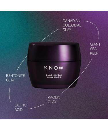 KNOW Beauty Glacial Bay Clay Mask with Canadian Colloidal Clay - Tighten Pores, Improve Radiance, and Clear Acne - Gentle and Hydrating Formula with Lactic Acid and Giant Sea Kelp - Buy Online on GoSupps.com