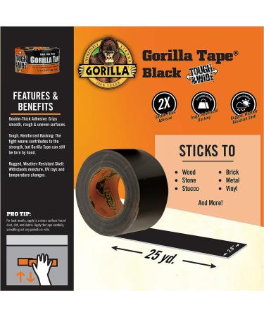 Gorilla Tough & Wide Duct Tape  2.88" x 25yd  Black  (Pack of 1) Black 25yd 1 - Pack - Buy Online on GoSupps.com