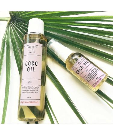 Organic To Green Coco Oil | Liquid Coconut Oil Infused with Essential Oils | Makeup Remover, Cleansing Oil, Moisturizer | Natural Anti Aging Properties | Rose 5 Fl Oz - Buy Online on GoSupps.com