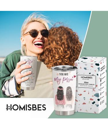 HOMISBES Best Friend Tumblers for Women - Gifts for Best Friends Women Birthday - Friendship Gifts for Women Friends  Friend Gifts  Bestie Gifts - You Are My Person Tumbler Cup 20oz Bestie You Are My Person - Buy Online on GoSupps.com