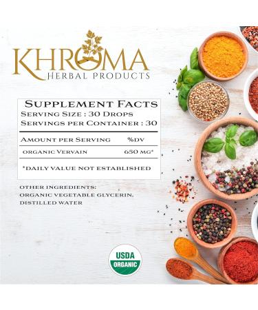 Khroma Herbal Products Organic Vervain - 650 MG Per Serving - 2 Oz Liquid in Glass Bottle USDA Organic Vegan Kosher 3rd Party Tested - Buy Online on GoSupps.com
