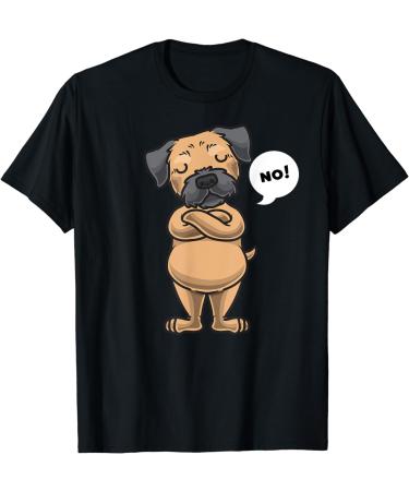 Stubborn Border Terrier Dog T-Shirt