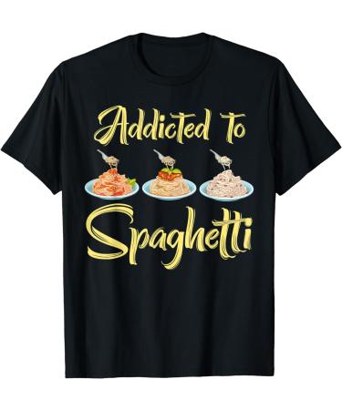 Addicted To Spaghetti Pasta Eat Meatballs Tomato Sauce Tees T-Shirt - Buy Online on GoSupps.com