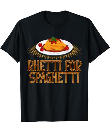 Rhetti For Spaghetti Ready Eat Pasta Meatballs Tomato Sauce T-Shirt - Buy Online on GoSupps.com
