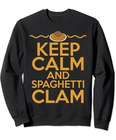 Keep Calm And Eat Spaghetti Pasta Meatballs Tomato Sauce Top Sweatshirt