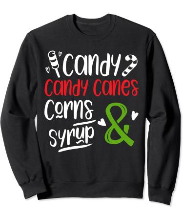 Elf Food Group Candy Candy Canes Corn & Syrup Christmas Sweatshirt