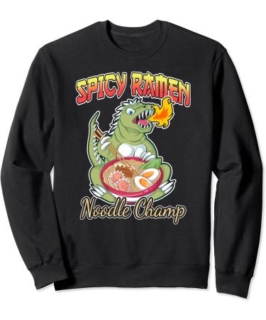 Spicy Ramen Pho Bowl Noodle Champ | Noodles Lizard Monster Sweatshirt