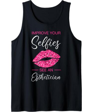 Esthetician Selfies Lips Cosmetology Beautician Esthetic Tank Top