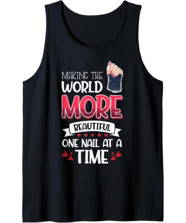 Nail Done Nail Technician Nail Polish Beautiful Tank Top