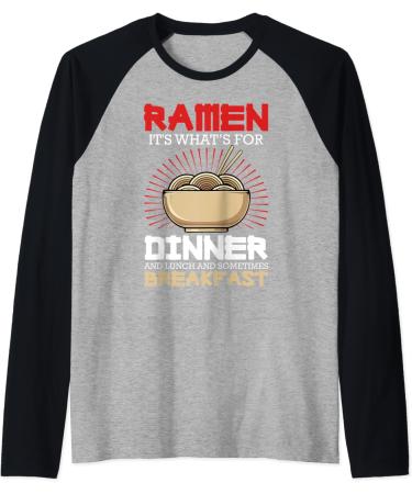 Ramen For Dinner Lunch Breakfast Ramen Fan Noodle Lover Raglan Baseball Tee