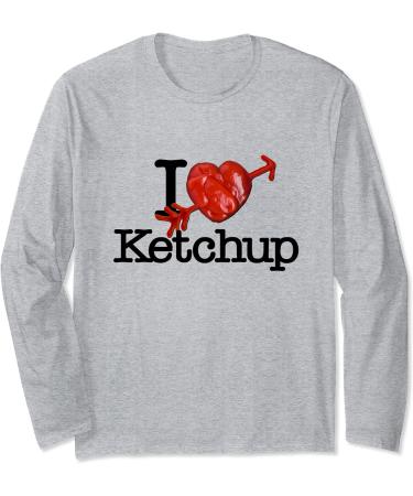 I Love Ketchup Gift Tomato Sauce Heart Long Sleeve T-Shirt