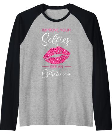 Esthetician Selfies Lips Cosmetology Beautician Esthetic Raglan Baseball Tee