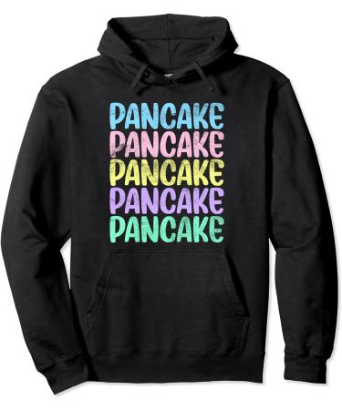 Cooking Baking Sweet Pancake Pancakes Pastry Baker Design Pullover Hoodie