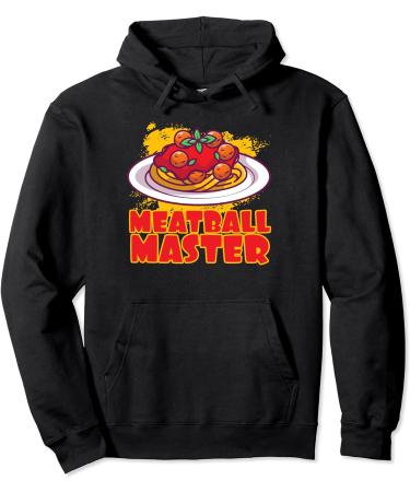 Meatball Master Pasta Food Spaghetti Meatballs Tomato Sauce Pullover Hoodie - Buy Online on GoSupps.com