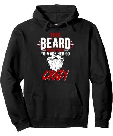 Cette barbe ne manque jamais de la rendre folle Funny Beard Sweat Capuche