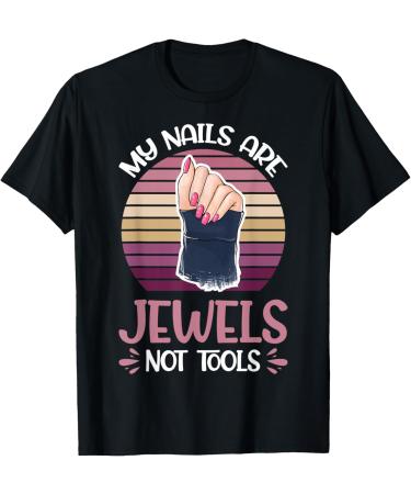 Nail Done Nail Technician Nail Polish Tools T-Shirt