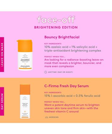 Shop Drunk Elephant Bouncy Brightfacial Brightening Mask with 10% Azelaic Acid + 1% Salicylic Acid - 1.69 oz / 50 mL Online - Best Price & International Shipping - Buy Online on GoSupps.com