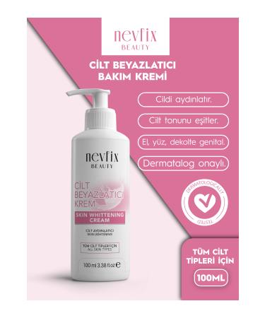 Nevfix Beauty Skin Whitening and Brightening 100 Ml Cream