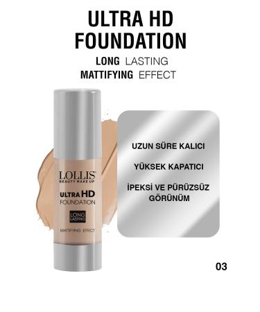 Lollis Ultra Hd Foundation 03 / Ultra Hd Foundation Color No: 03 Medium Tone - Buy Online on GoSupps.com