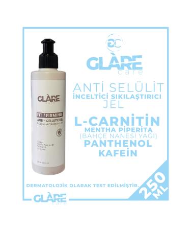 Glare Care Anti Cellulite Firming Gel L-Carnitine Caffeine Mentha Piperita Panthenol 250ml