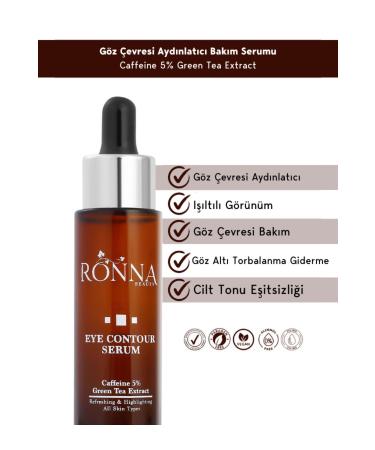 Ronna Beauty Eye Contour Brightening Serum 30 ml Caffeine 5% Green Tea Extract - Buy Online on GoSupps.com