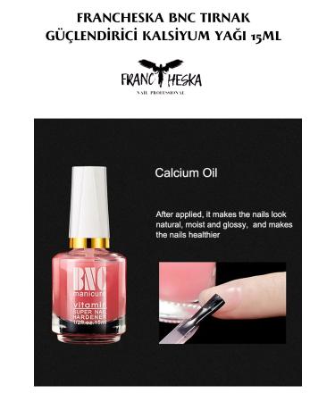 Francheska BNC NAIL STRENGTHENING CALCIUM OIL 15ML
