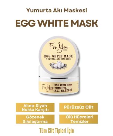 For You Gold Egg White Pore Tightening and Blackhead Removal Helping Egg Mask 100 ml