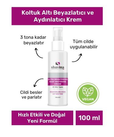 SHUVINA DERMATOLOGY CLINIC Underarm Knee & Elbow Bikini Area Whitening Whole Body Whitening Skin Cream 100 ml