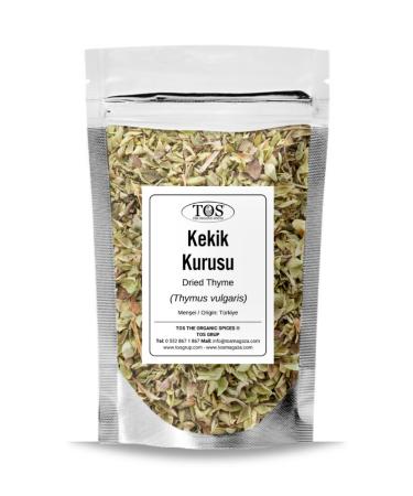 TOS The Organic Spices Dried Thyme 250 gr (1ST QUALITY) Thymus Vulgaris / Dried Thyme Cooking Thyme