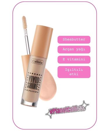 Callista Vivid Shine Lipgloss Moisturizing Shiny Lip Gloss - 106 Vanilla Goddess - Nude - Buy Online on GoSupps.com