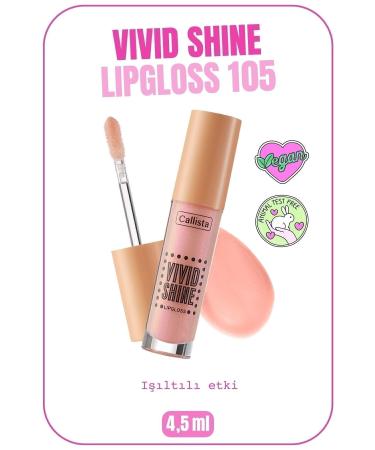 Callista Vivid Shine Lipgloss Moisturizing Shiny Lip Gloss - 105 Sugar Baby - Pink