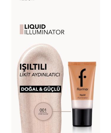 Flormar Natural Shining Liquid Illuminator (LIGHT TONE) Liquid Illuminator-001 Star Glow-8690604534746 - Buy Online on GoSupps.com