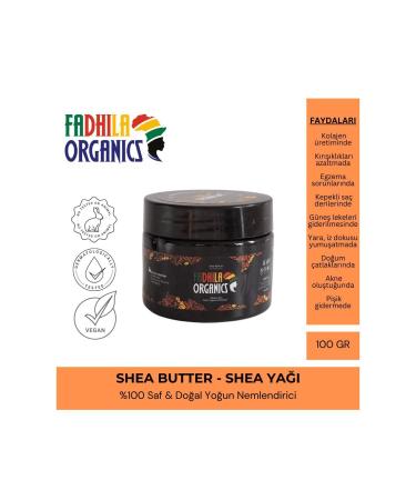 FADHILA ORGANICS 100ml Shea Butter (Karite Ya ) 0 Pure And Natural