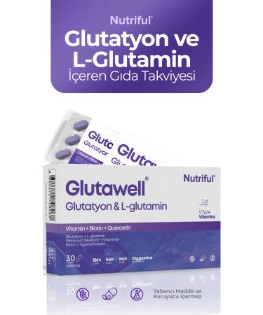 Nutriful Glutawell Glutathione and L-glutamine 30 Tablets