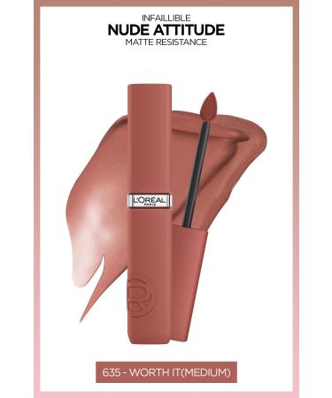L'Oreal Paris Infaillible Matte Resistance Liquid Matte Lipstick - 635 Worth It (Medium)
