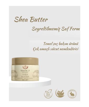 Troya No17 1st Quality Organic Shea Butter