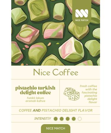 Nice Match Pistachio Turkish Delight Coffee Pistachio Turkish Delight Flavored Filter Coffee 200 Gr - Buy Online on GoSupps.com