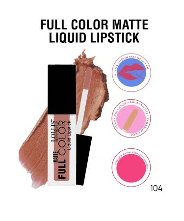 Lollis Matte Full Color Lipstick 104 / Matte Liquid Lipstick 104