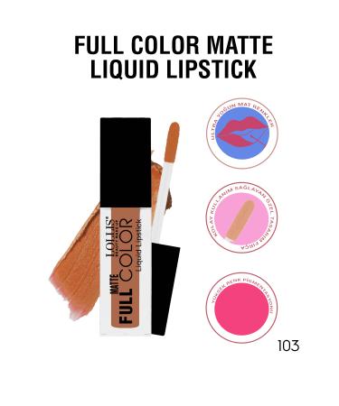 Lollis Matte Full Color Lipstick 103 / Matte Liquid Lipstick 103