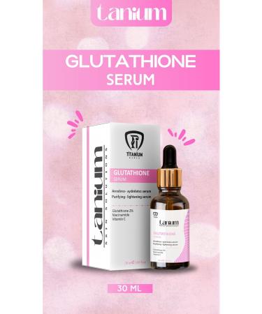 Tanium Glutathione Serum - Purifying Brightening Glutathione Serum 30 ml