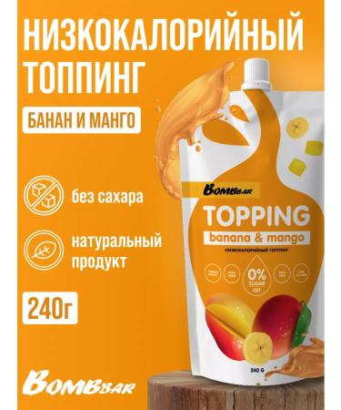 BombBar Low -calorie topping without sugar banana mangoes 1pc 240g