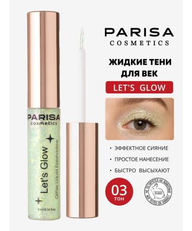 Parisa Liquid shadows with glitter Let's Glow